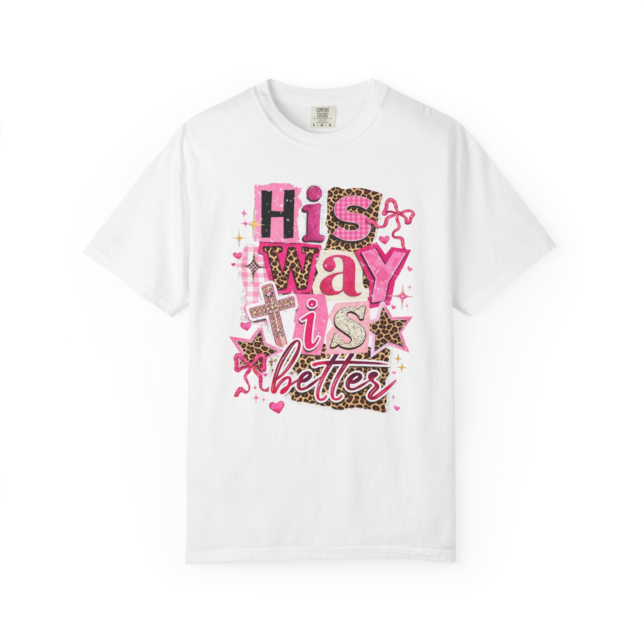His Way Is Better T-Shirt