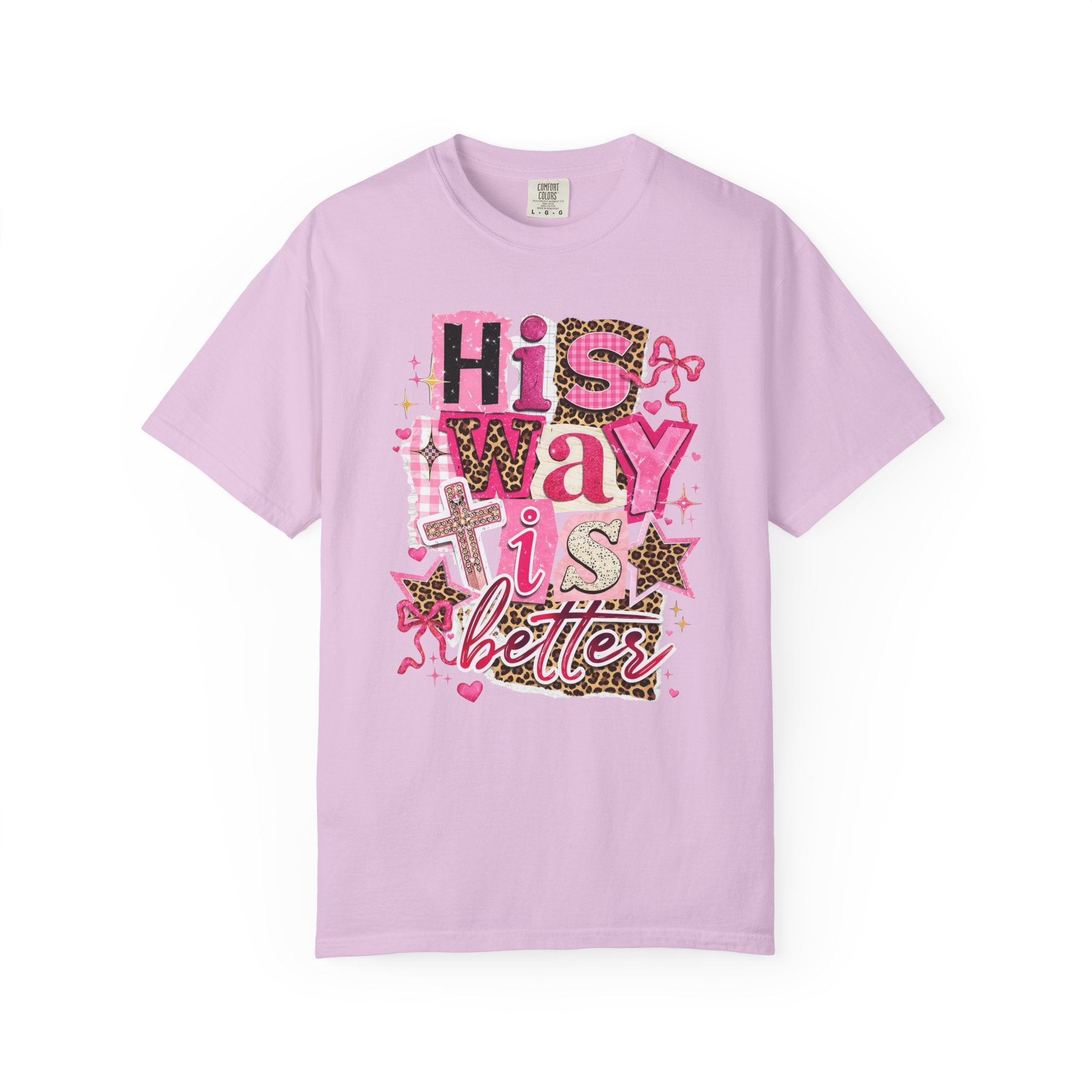 His Way Is Better T-Shirt