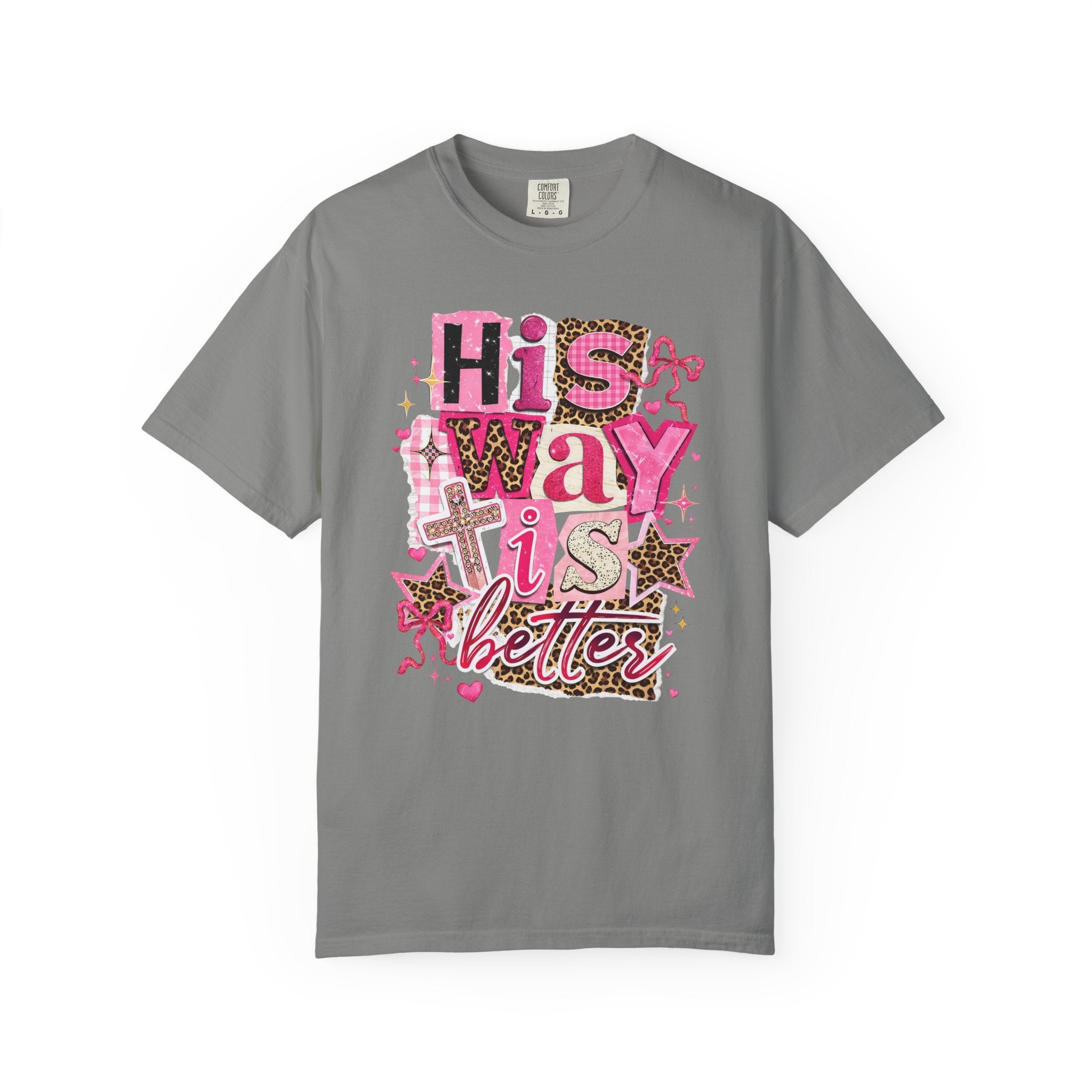 His Way Is Better T-Shirt