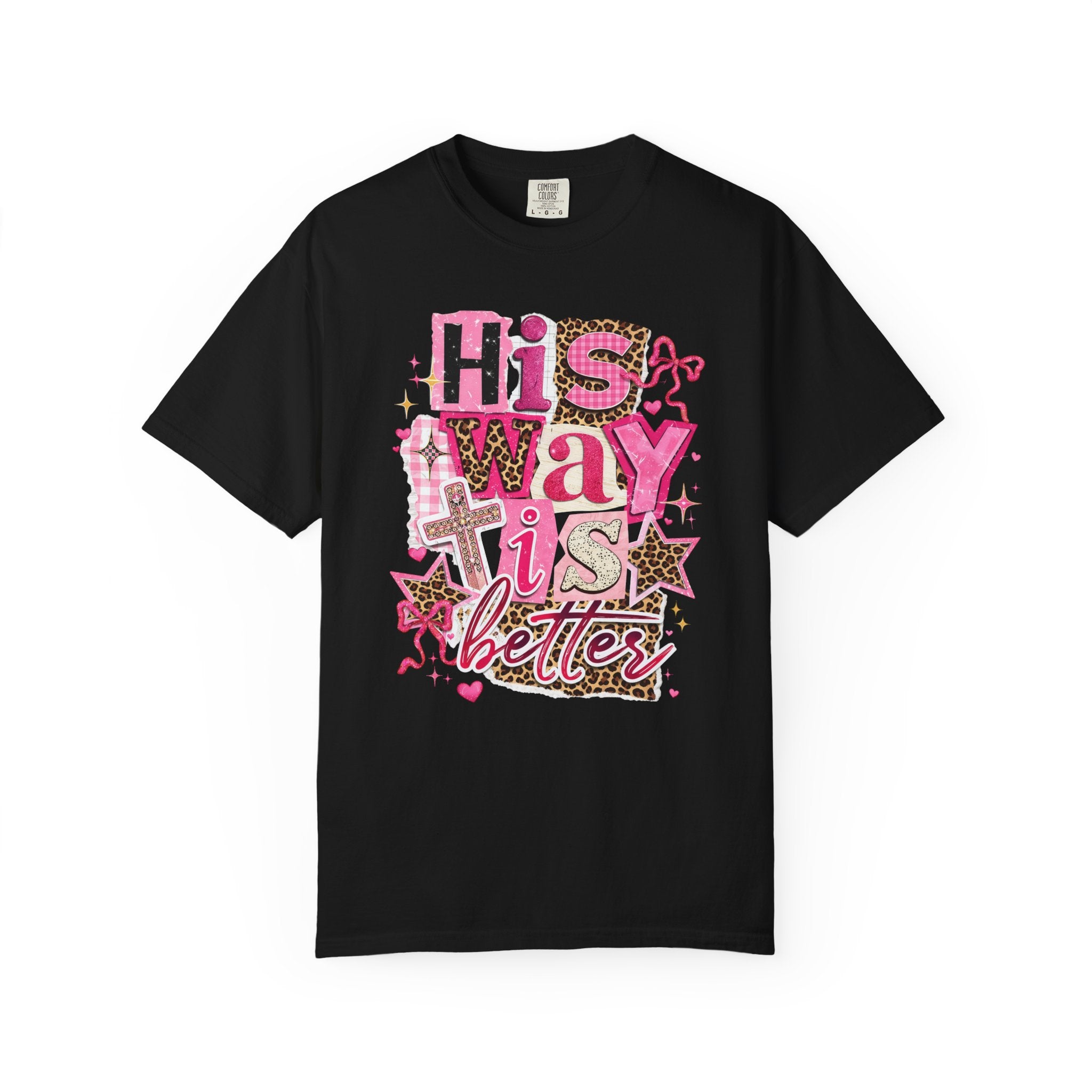 His Way Is Better T-Shirt