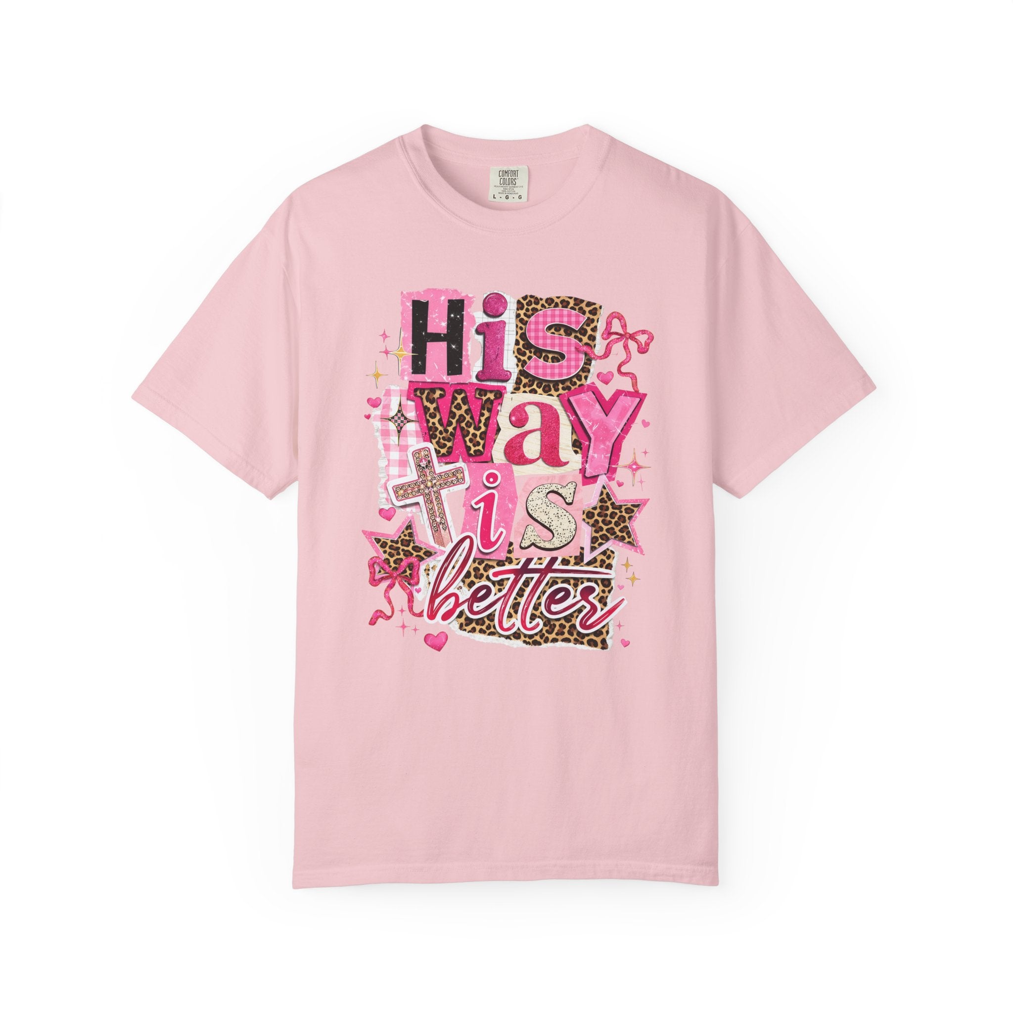 His Way Is Better T-Shirt